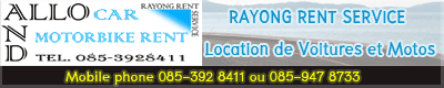 RAYONG RENT SERVICE 
Location de Voitures et Motos 